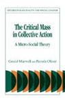 Gerald Marwell, Gerald Oliver Marwell, Marwell Gerald, Pamela Oliver, Oliver Pamela, Gudmund Hernes - Critical Mass in Collective Action