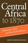 David Birmingham, Professor David Birmingham - Central Africa to 1870