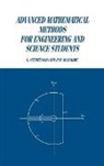 Stephenson G, P. M. Radmore, G. Stephenson, Geoffrey Radmore Stephenson - Advanced Mathematical Methods for Engineering and Science Students