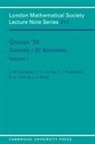 C. M. Campbell, C. M. (University of St Andrews Campbell, Colin Matthew Robertson Campbell, T. C. Hurley, E. F. Robertson, S. J. Tobin... - Groups ''93 Galway/st Andrews: Volume 1