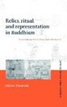 Kevin Trainor, Kevin (University of Vermont) Trainor - Relics, Ritual, and Representation in Buddhism