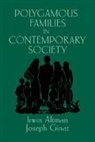 Irwin Altman, Irwin (University of Utah) Ginat Altman, Irwin Ginat Altman, Altman Irwin, Joseph Ginat, Ginat Joseph - Polygamous Families in Contemporary Society