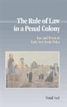 David Neal, Neal David - Rule of Law in a Penal Colony