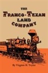 Virginia H. Taylor - The Franco-Texan Land Company