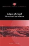 Malcolm Evans, Malcolm D. Evans, Malcolm D. (University of Bristol) Evans, John Bell, James Crawford - Religious Liberty and International Law in Europe
