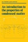 D. J. Barber, D. J. Loudon Barber, D.j. Loudon Barber, David J. Barber, R. Loudon, Rodney Loudon - Introduction to the Properties of Condensed Matter