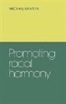 Michael Banton, Michael P. Banton, Banton Michael - Promoting Racial Harmony
