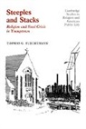 Thomas G. Fuechtmann, Thomas G. (University of Chicago) Fuechtmann, Thomas Gerhard Fuechtmann, Fuechtmann Thomas G. - Steeples and Stacks