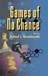 Richard J. Nowakowski, Richard J. (Dalhousie University Nowakowski, Silvio Levy, Richard J. Nowakowski - Games of No Chance