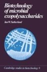 Sutherland Ian W., Ian W. Sutherland, Ian W. (University of Edinburgh) Sutherland - Biotechnology of Microbial Exopolysaccharides
