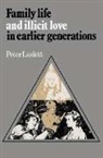 Peter Laslett, Laslett Peter - Family Life and Illicit Love in Earlier Generations