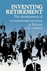 Leslie Hannah, Hannah Leslie, Hannah Leslie - Inventing Retirement