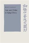 Henrika Kuklick, Brian E. McKnight, Brian E. (University of Arizona) Mcknight - Law and Order in Sung China