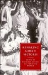 Margaret Homans, Margaret (Yale University Homans, Margaret Munich Homans, Gillian Beer, Margaret Homans, Adrienne Munich... - Remaking Queen Victoria