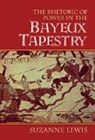 Suzanne Lewis, Suzanne (Stanford University Lewis, Norman Bryson - Rhetoric of Power in the Bayeux Tapestry