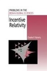 Charles Flaherty, Charles F Flaherty, Charles F. Flaherty, Charles F. (Rutgers University Flaherty, Michael Gelder, Jeffrey Gray - Incentive Relativity