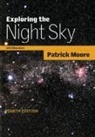 CBE Moore, Patrick Moore, Moore Patrick - Exploring the Night Sky With Binoculars