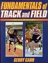 Gerald A. Carr, gerry Carr - Fundamentals of track and field