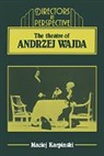 Maciej Karpinski, Karpinski Maciej, Maciej Karpionski - Theater of Andrzej Wajda