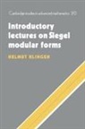 Helmut Klingen, Helmut (Albert-Ludwigs-Universitat Freibu Klingen, Helmut (Albert-Ludwigs-Universitat Freiburg Klingen, Bela Bollobas, W. Fulton - Introductory Lectures on Siegel Modular Forms