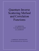 N. M. Bogoliubov, A. G. Izergin, V. E. Korepin, V. E. (State University of New York Korepin, V. E. Bogoliubov Korepin, Vladimir E. Bogoliubov Korepin... - Quantum Inverse Scattering Method and Correlation Functions