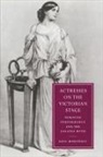 Gail Marshall - Actresses on the Victorian Stage