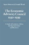 Susan Howson, Susan Winch Howson, Howson Susan, Donald Winch, Winch Donald - Economic Advisory Council, 1930-1939