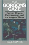 Paul Coates, Dudley Andrew, William Rothman - Gorgon''s Gaze