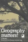 Doreen Allen Massey, Open University, John Allen, James Anderson, Doreen Massey - Geography Matters!