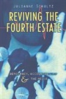 Schultz Julianne, Julianne Schultz, Schultz Julianne, Geoffrey Brennan - Reviving the Fourth Estate