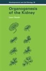 Lauri Saxen, Lauri (University of Helsinki) Saxen, Lauri Saxoen, Jonathan B. L. Bard, Peter W. Barlow - Organogenesis of the Kidney