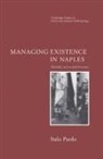 Dr. Italo Pardo, Italo Pardo, Italo (University of Kent Pardo, Meyer Fortes, Edmund Leach - Managing Existence in Naples