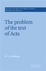 W. a. Strange, W.a. Strange, Strange W. a. - Problem of the Text of Acts