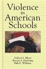 Delbert S. Elliott, Delbert S. (University of Colorado Elliott, Delbert S. Hamburg Elliott, Delbert S. Elliott, Elliott Delbert S., Beatrix A. Hamburg... - Violence in American Schools