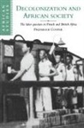 Frederick Cooper, Frederick (University of Michigan Cooper, Cooper Frederick, David Anderson - Decolonization and African Society