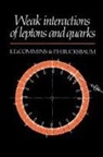 P.H. Bucksbaum, Philip H. Bucksbaum, Bucksbaum Philip H., Eugene D. Commins, Eugene D. Bucksbaum Commins, Commins Eugene D. - Weak Interactions of Leptons and Quarks