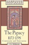 I. S. Robinson, I. S. (Trinity College Robinson, Robinson I. S. - Papacy, 1073-1198