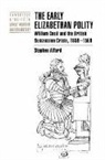 Stephen Alford, Stephen (University of Cambridge) Alford, Anthony Fletcher, John Guy - Early Elizabethan Polity