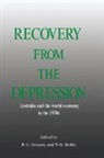 R. G. (Australian National University Gregory, R. G. Butlin Gregory, R.g. (Robert George) Butlin Gregory, N. G. Butlin, Butlin N. G., R. G. Gregory... - Recovery From the Depression