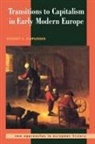 Robert S. Duplessis, William Beik, T. C. W. Blanning - Transitions to Capitalism in Early Modern Europe