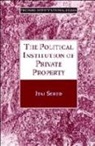 Itai Sen, Itai Sened, Itai (Tel-Aviv University) Sened, Robert E. Goodin - Political Institution of Private Property