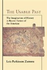 Lois Zamora, Lois Parkinson Zamora, Lois Parkinson (University of Houston) Zamora, Zamora Lois Parkinson - Usable Past
