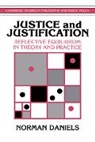 Norman Daniels, Norman (Tufts University Daniels, Daniels Norman, Douglas MacLean - Justice and Justification