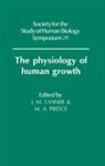 Society for the Study of Human Biology, James Mourilyan Preece Tanner, M. a. Preece, Michael A. Preece, J. M. Tanner, James Mourilyan Tanner - Physiology of Human Growth