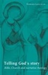 Gerard Loughlin, Gerard (Professor of Theology Loughlin - Telling God''s Story