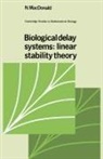 N. MacDonald, C. Cannings, Frank C. Hoppensteadt - Biological Delay Systems