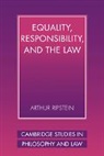 Arthur Ripstein, Arthur (University of Toronto) Ripstein, Jules L. Coleman, Gerald Postema - Equality, Responsibility, and the Law