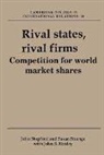 John S. Henley, John M. Stopford, John M. (London Business School) Strange Stopford, John M. Strange Stopford, Susan Strange - Rival States, Rival Firms