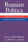 Zoltan Barany, Zoltan Moser Barany, Zoltan Barany, Robert G. Moser, Robert G. Mozer - Russian Politics