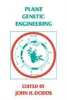 John H. Dodds, John H. Dodds, Dodds John H., Dodds John H. - Plant Genetic Engineering